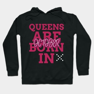 Queens are born in October Hoodie